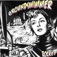 Rocket mp3 Album by Groundswimmer