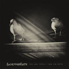 Boys And Girls... And The World mp3 Album by The Boxmasters