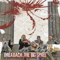 The Big Spree mp3 Album by Breabach