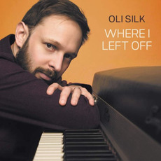 Where I Left Off mp3 Album by Oli Silk