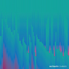 Changes mp3 Remix by MUTEMATH