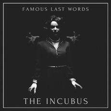 The Incubus mp3 Album by Famous Last Words