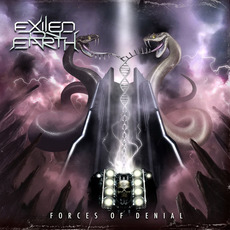 Forces Of Denial mp3 Album by Exiled On Earth