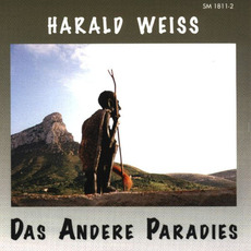 Weiss: Das Andere Paradies mp3 Album by Harald Weiss