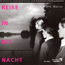 Reise in die Nacht mp3 Album by Harald Weiss