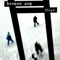 Flips mp3 Album by Broken Dog