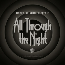 All Through the Night mp3 Album by Imperial State Electric