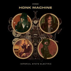Honk Machine mp3 Album by Imperial State Electric