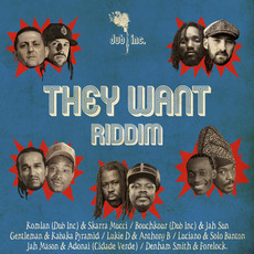 They Want Riddim mp3 Compilation by Various Artists