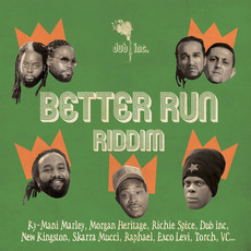 Better Run Riddim mp3 Compilation by Various Artists