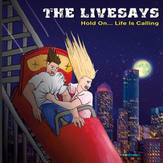 Hold On... Life Is Calling mp3 Album by The Livesays