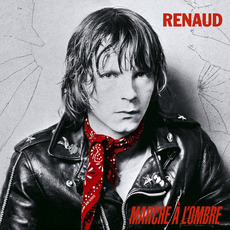 Marche à l'ombre (Re-Issue) mp3 Album by Renaud