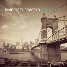 Cincinnati mp3 Album by King Of The World