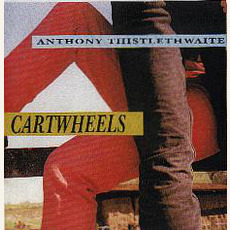 Cartwheels mp3 Album by Anthony Thistlethwaite