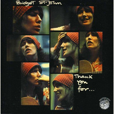 Thank You For... (Japanese Edition) mp3 Album by Bridget St. John