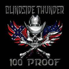 100 Proof mp3 Album by Blindside Thunder