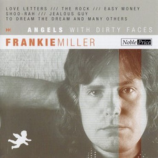 Angels With Dirty Faces mp3 Artist Compilation by Frankie Miller