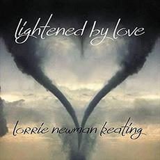 Lightened By Love mp3 Album by Lorrie Newman Keating