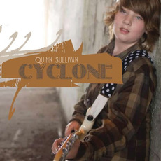 Cyclone mp3 Album by Quinn Sullivan