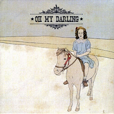 Oh My Darling mp3 Album by Oh My Darling