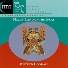 Nazca, Land of the Incas mp3 Album by Medwyn Goodall