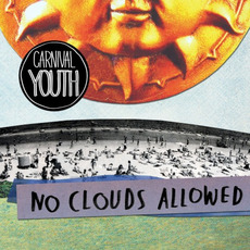 No Clouds Allowed mp3 Album by Carnival Youth