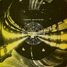Long Live the Plan mp3 Album by Illum Sphere