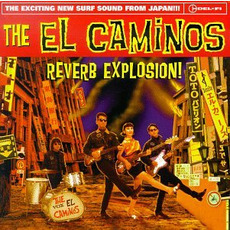 Reverb Explosion mp3 Album by The El Caminos