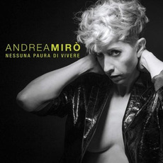 Nessuna paura di vivere mp3 Album by Andrea Mirò