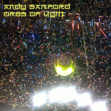 Orbs Of Light mp3 Album by Andy Samford
