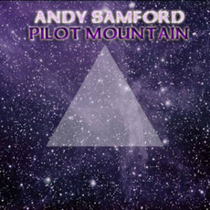 Pilot Mountain mp3 Album by Andy Samford