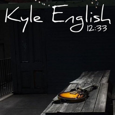 12:33 mp3 Album by Kyle English