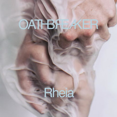 Rheia mp3 Album by Oathbreaker