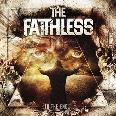 To the End... mp3 Album by The Faithless