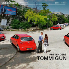 Pretenders mp3 Album by Tommigun