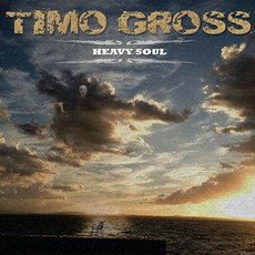 Heavy Soul mp3 Album by Timo Gross