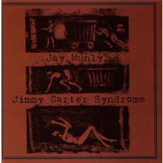 Jimmy Carter Syndrome mp3 Album by Jay Munly