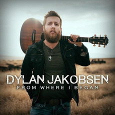 From Where I Began mp3 Album by Dylan Jakobsen