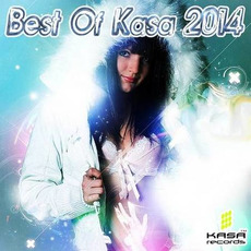 Best Of Kasa 2014 mp3 Compilation by Various Artists