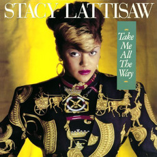 Take Me All The Way (Expanded Edition) mp3 Album by Stacy Lattisaw