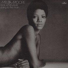 Look What Youre Doing To The Man mp3 Album by Melba Moore