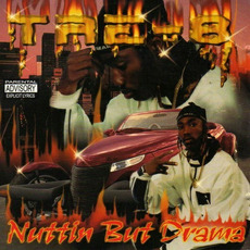 Nuttin But Drama mp3 Album by Tre-8