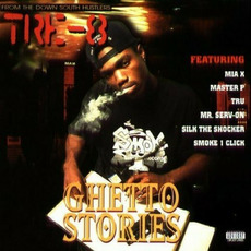 Ghetto Stories mp3 Album by Tre-8