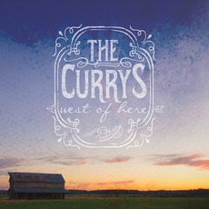 West Of Here mp3 Album by The Currys