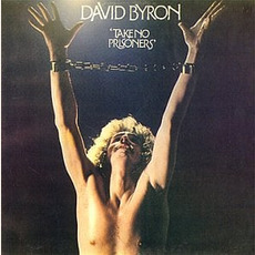 Take No Prisoners (Re-Issue) mp3 Album by David Byron