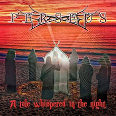 A Tale Whispered In The Night mp3 Album by Perseus