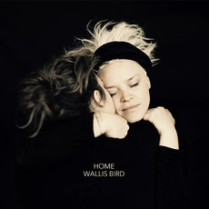 Home mp3 Album by Wallis Bird