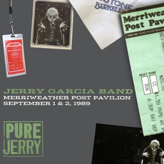 Pure Jerry: Merriweather Post Pavilion, September 1 & 2, 1989 (Pure Jerry #5) mp3 Live by Jerry Garcia Band