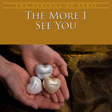 The More I See You mp3 Album by The Strings of Paris