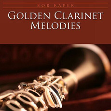Golden Clarinet Melodies mp3 Album by The Strings of Paris